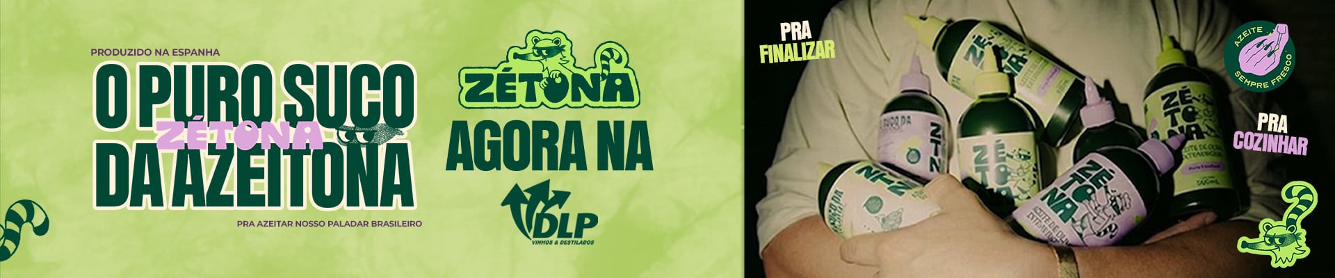 Zetona! Puro suco da azeitona